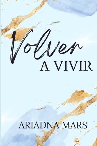 Volver a vivir