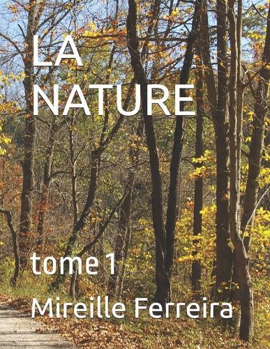 La Nature: tome 1
