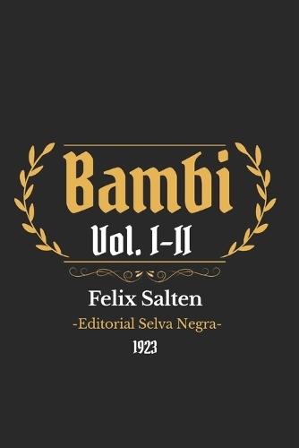 Bambi: Vol. I-II