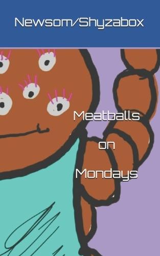 Meatballs on Mondays