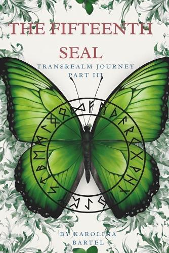 The Fifteenth Seal: TransRealm Journey Part III