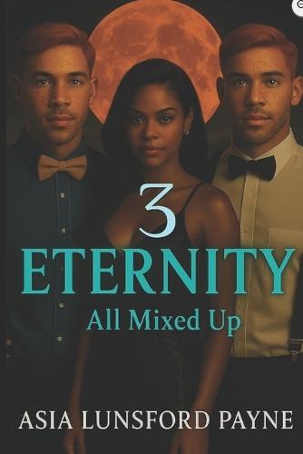 Eternity: All Mixed Up
