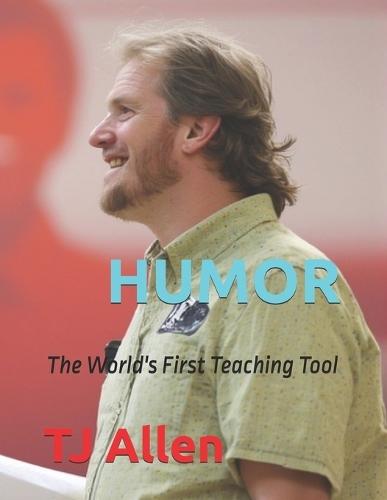 Humor: The World's First Teaching Tool