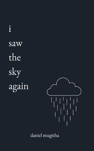 i saw the sky again