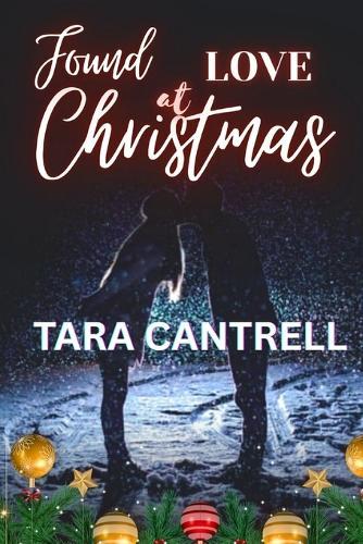 Found Love at Christmas: When Destiny Knocks at Christmas, Will Love Open the Door?