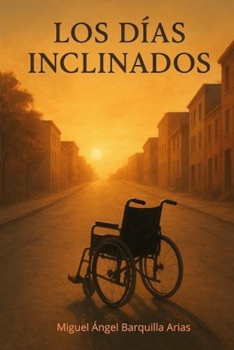 Los días inclinados