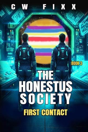 The Honestus Society: First Contact