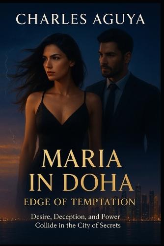 Edge of Temptation: Desire, Deception, and Power Collide in the City of Secrets