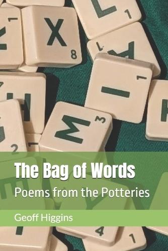 The Bag of Words: Poems from the Potteries