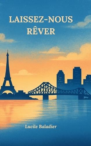 Laissez-nous rêver