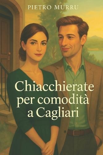 Chiacchierate per comodità a Cagliari