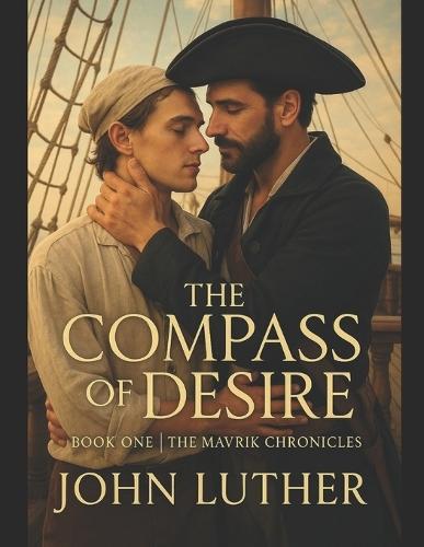 The Compass of Desire: Story of Forbidden Love on the High Seas