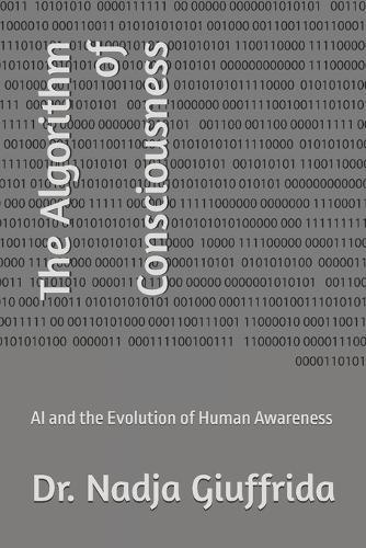The Algorithm of Consciousness: AI and the Evolution of Human Awareness