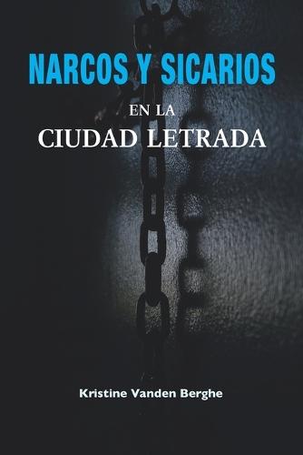 Narcos y sicarios en la ciudad letrada
