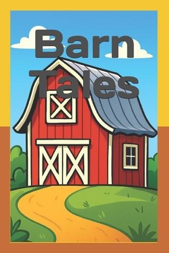 Barn Tales
