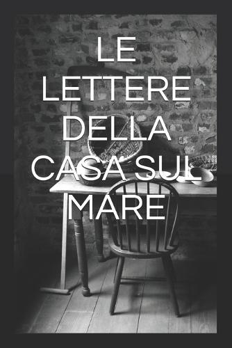 Le Lettere Della Casa Sul Mare