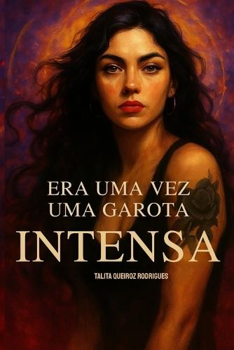 Era uma vez uma garota intensa