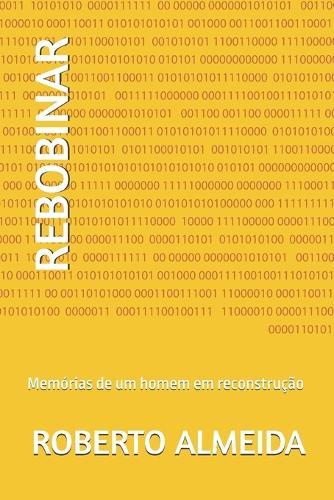 Rebobinar: Memórias de um homem em reconstrução