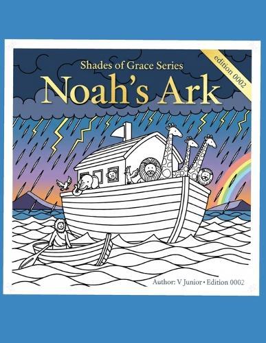 Shades of Grace: Noah´s Ark