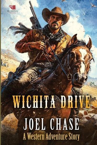 Wichita Drive: A Classic Western Adventure