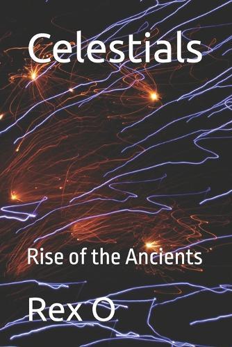 Celestials: Rise of the Ancients