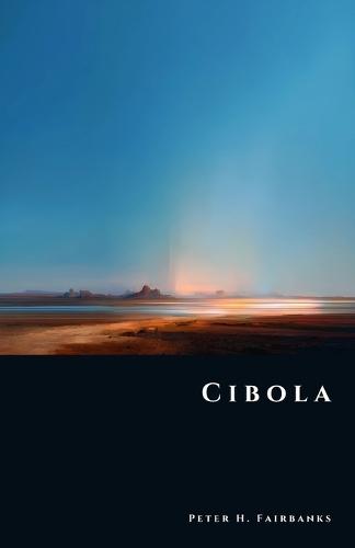 Cibola: The Seven Cities of Gold