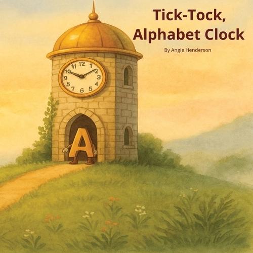 Tick-Tock, Alphabet Clock