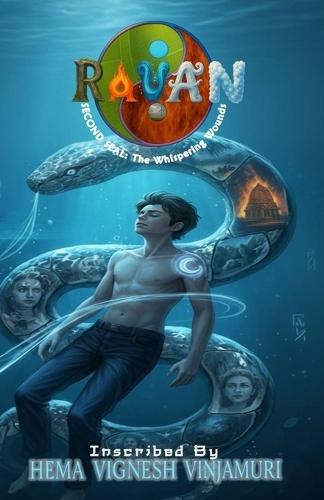 RAVAN Second Seal: The Whispering Wounds