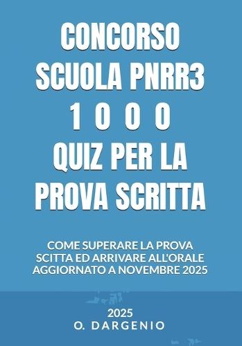 Concorso Scuola Pnrr3 1000 Quiz Per La Prova Scritta