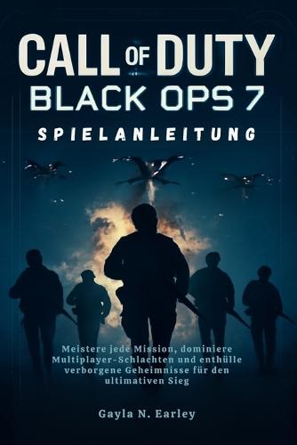 Call of Duty: Black Ops 7 Spielanleitung: Meistere jede Mission, dominiere Multiplayer-Schlachten und enthülle verborgene Geheimnisse für den ultimativen Sieg