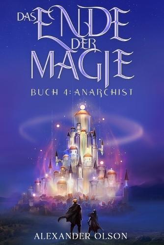 Anarchist: Ein LitRPG-Abenteuer
