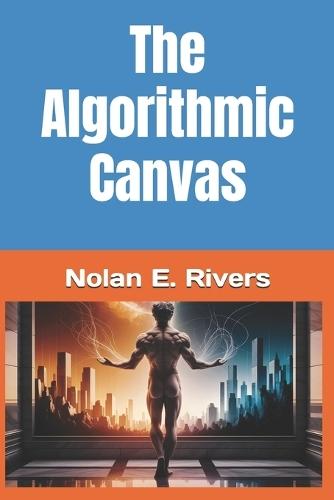 The Algorithmic Canvas