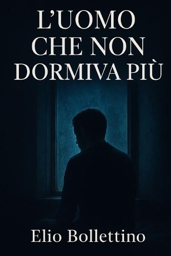 L'uomo che non dormiva più: Un viaggio nella mente di chi ha smesso di sognare