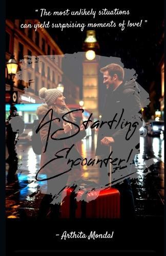 A Startling Encounter