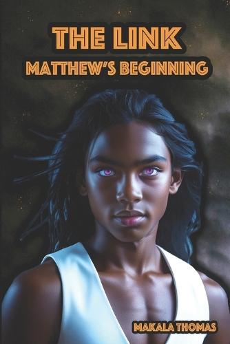 The Link: Matthew's Beginning