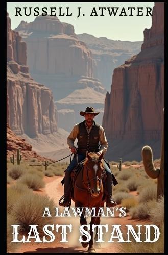A Lawman's Last Stand
