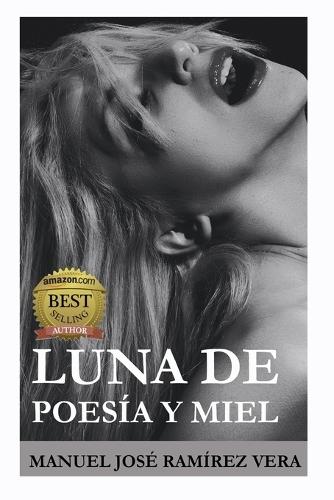 Luna de Poesía Y Miel