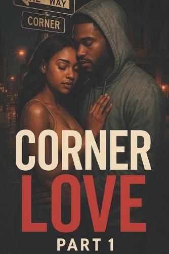 Corner Love Part 1