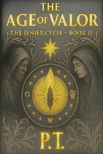 THE AGE OF VALOR Book II - The Jeniex Cycle