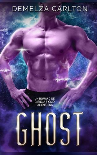 Ghost: Un Romanç de Ciència-Ficció Alienígena