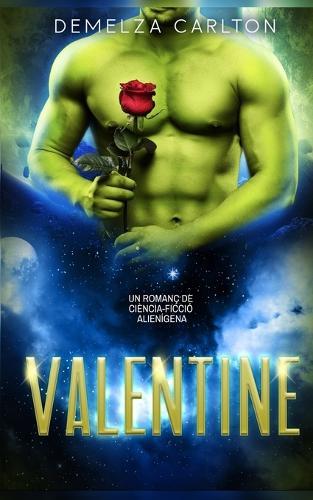 Valentine: Un Romanç de Ciència-Ficció Alienígena