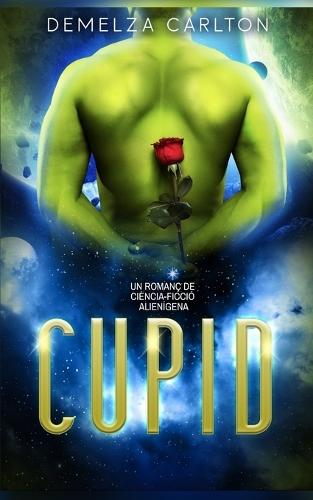 Cupid: Un Romanç de Ciència-Ficció Alienígena