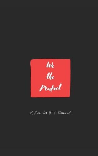 We the Product