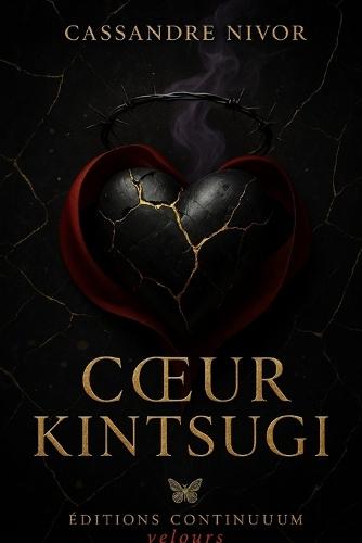 Coeur Kintsugi: Dark romance kintsugi, l'or des fissures parle, la preuve s'allume, l'amour recoud