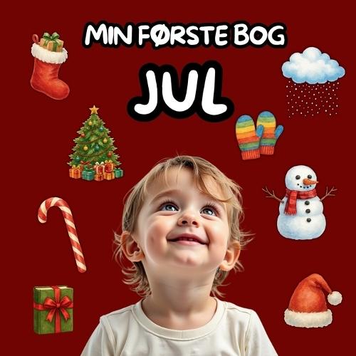 Min første bog - Jul: En hyggelig julepegebog med julemotiver for børn