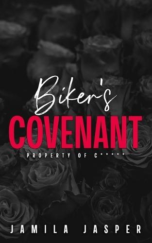 Biker's Covenant: Property of C*****m
