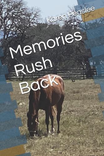 Memories Rush Back