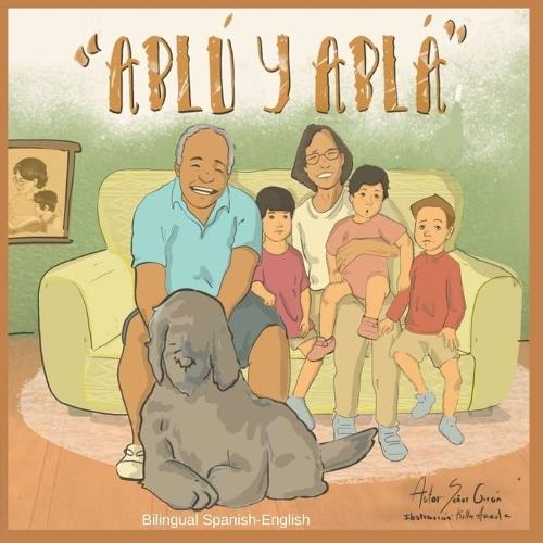 Ablu y Abla: Bilingual: Spanish-English