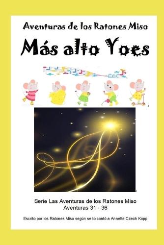 Más alto Yoes: Aventuras de los Ratones Miso