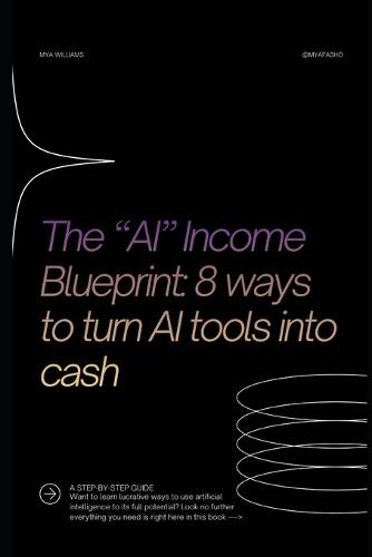 The ""AI"" Income Blueprint